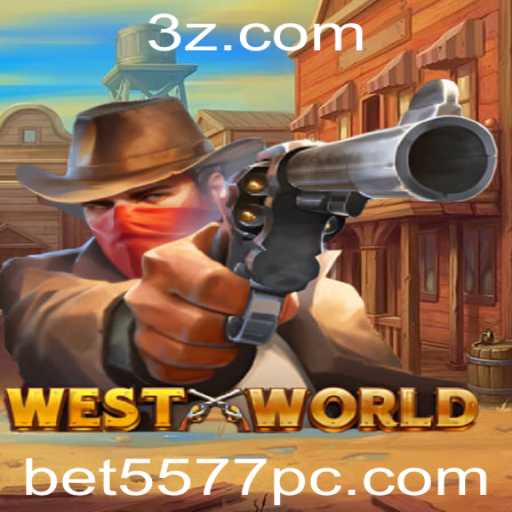 Descubra o Mundo de Diversão e Estratégia em WestWorld: O Jogo Revolucionário com BET5577